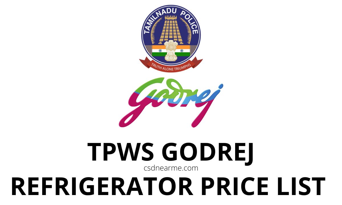 Tamil Nadu Police Canteen Godrej Refrigerator Price List 2023