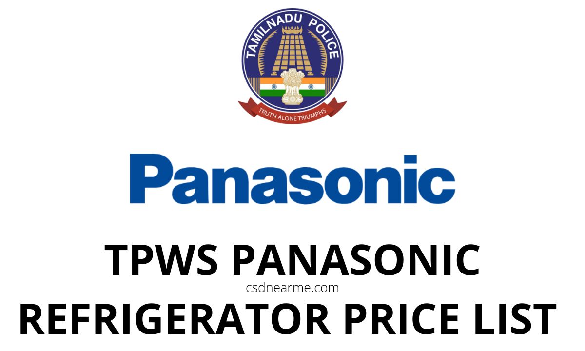 Tamil Nadu Police Canteen Panasonic Refrigerator Price List 2024
