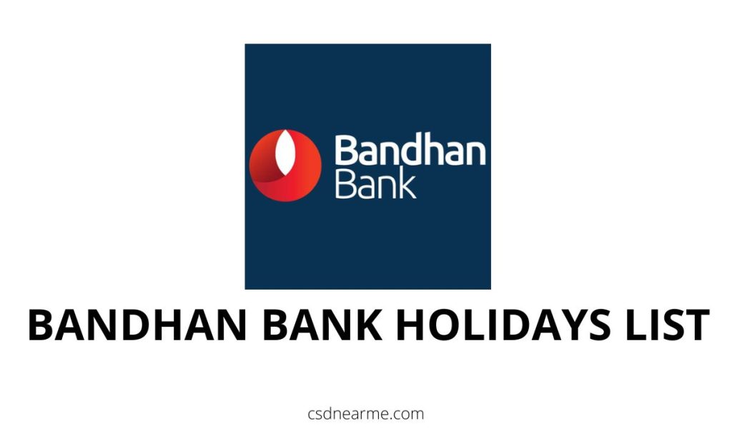 Bandhan bank Holidays List