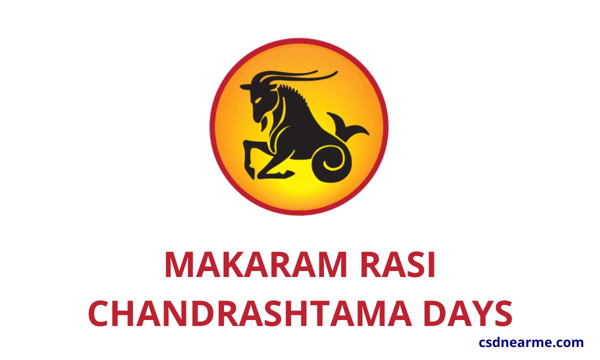 Makaram Rasi Chandrashtam Days 2023 - Calendar