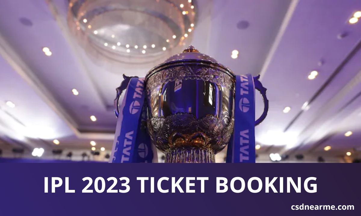 IPL 2023 Ticket Booking: Seat-Wise & Stadium-Wise Ticket Price List, and How to Purchase IPL Tickets?